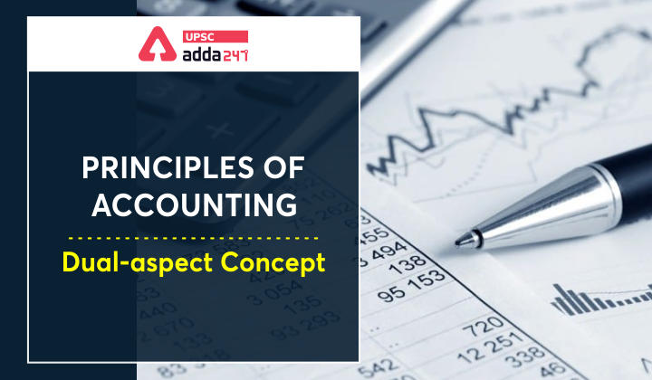 Principles of Accounting- Dual-aspect concept upsc