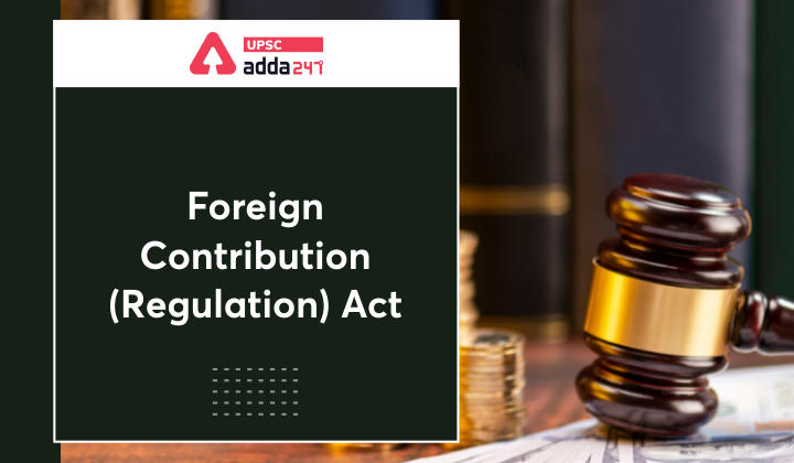 Foreign Contribution (Regulation) Act 2010