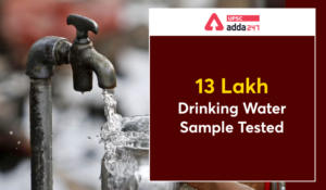 Over 13 Lakh Drinking Water Sample Tested, More Than 1 Lakh Not Fit