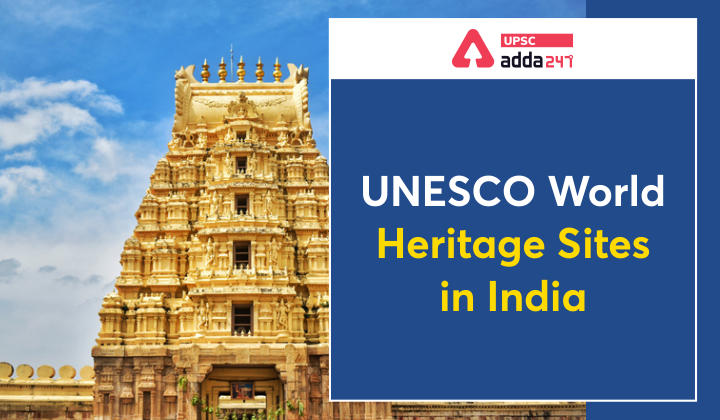 UNESCO World Heritage Sites in India