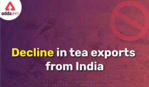 Decline in Tea Exports from India