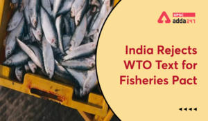 India Rejects WTO Draft on Fishery Subsidy