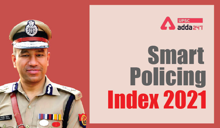 Smart Policing Index 2021