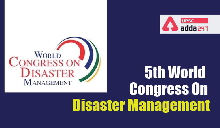 5th World Congress On Disaster Management