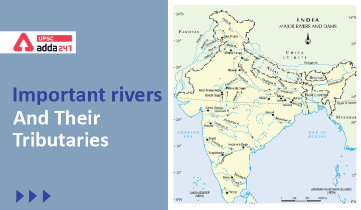 Important rivers and their tributaries