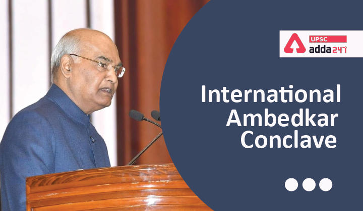 Dr. BR Ambedkar: International Ambedkar Conclave