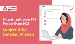 UKPSC Lower PCS detailed analysis