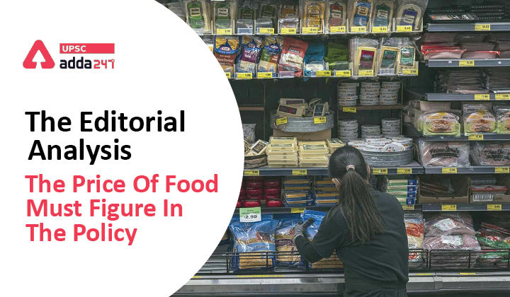 The Editorial Analysis: The price of food must figure in the policy_20.1