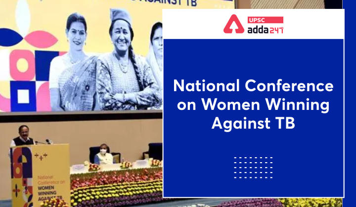 National Conference on Women Winning against TB UPSC