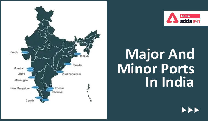 Major and minor ports in India