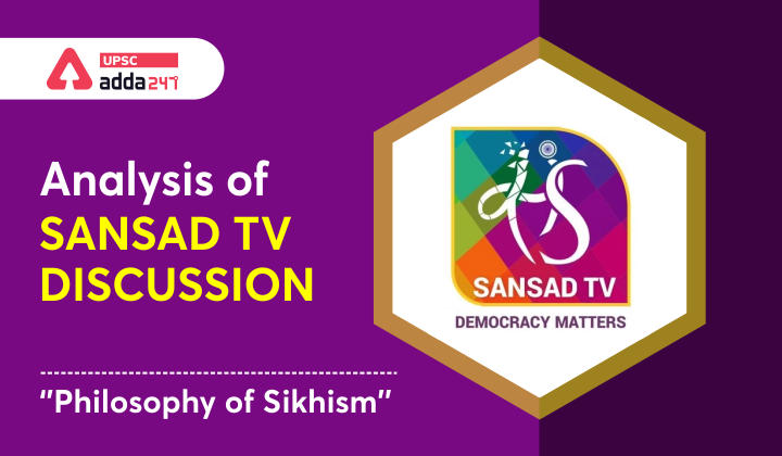 Analysis of Sansad TV Discussion: "Philosophy of Sikhism"_20.1