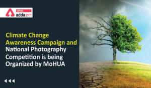 Azadi Ka Amrit Mahotsav- Climate Change Awareness Campaign and National Photography Competition
