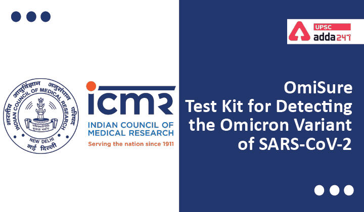 OmiSure Test Kit for Detecting the Omicron Variant of SARS-CoV-2 UPSC