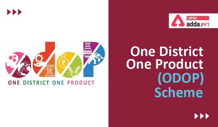 One District One Product (ODOP) Scheme UPSC