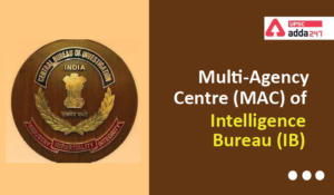 Multi-Agency Centre (MAC) UPSC