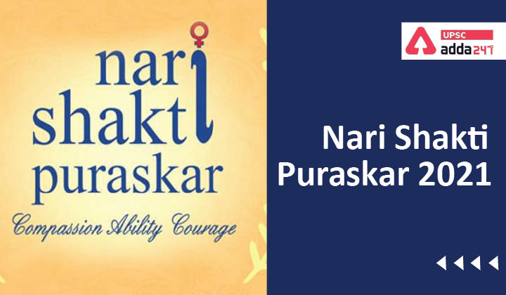 Nari Shakti Puraskar 2021 UPSC