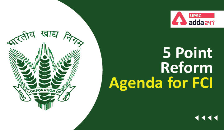 5 point reform agenda for FCI