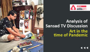 Analysis of Sansad TV Discussion: Art in the time of Pandemic