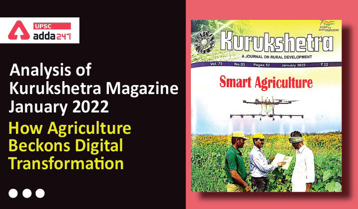 Analysis of Kurukshetra Magazine: How Agriculture Beckons Digital Transformation?_20.1