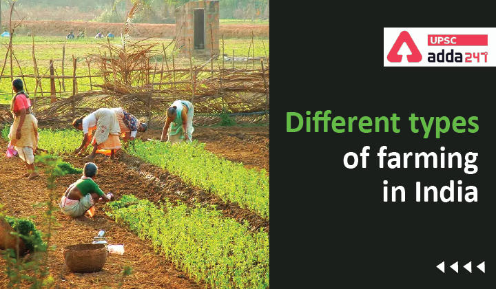 Different types of farming in India