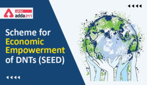Scheme for Economic Empowerment of DNTs (SEED)