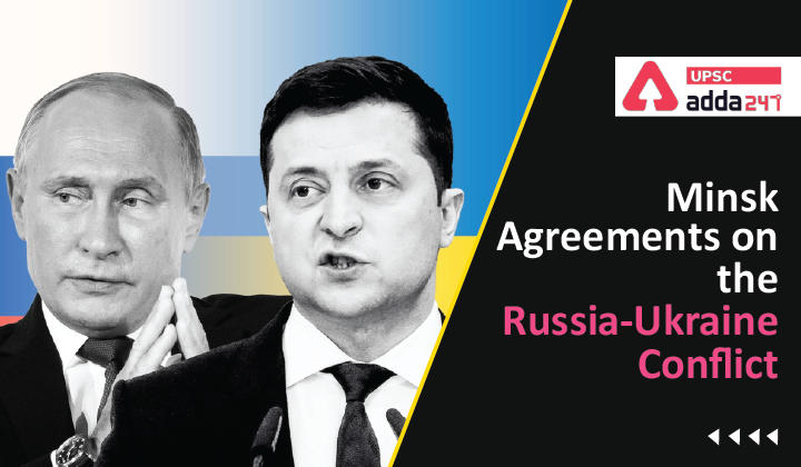 मिन्स्क समझौते तथा रूस-यूक्रेन संघर्ष_20.1