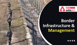 Border Infrastructure and ManagementBorder Infrastructure and Management