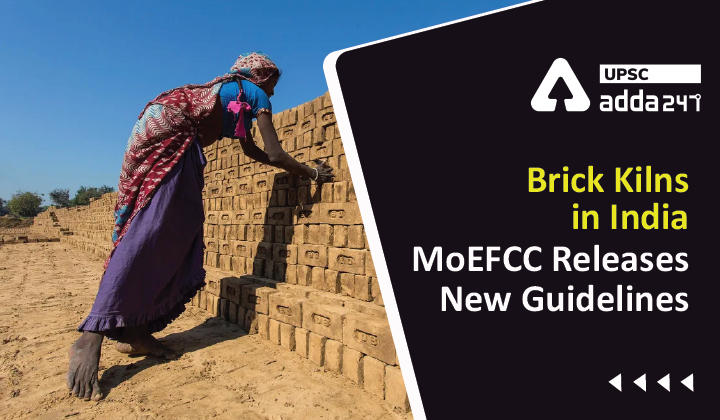 Brick Kilns in India: MoEFCC Releases New Guidelines_20.1