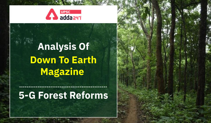 Analysis Of Down To Earth Magazine - 5-G Forest Reforms