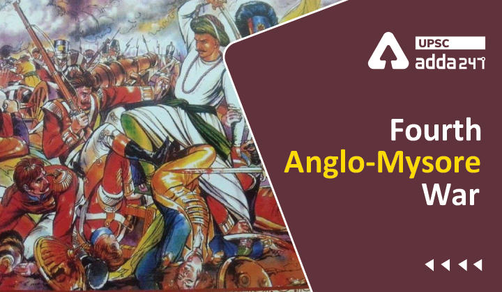 Fourth Anglo-Mysore War UPSC