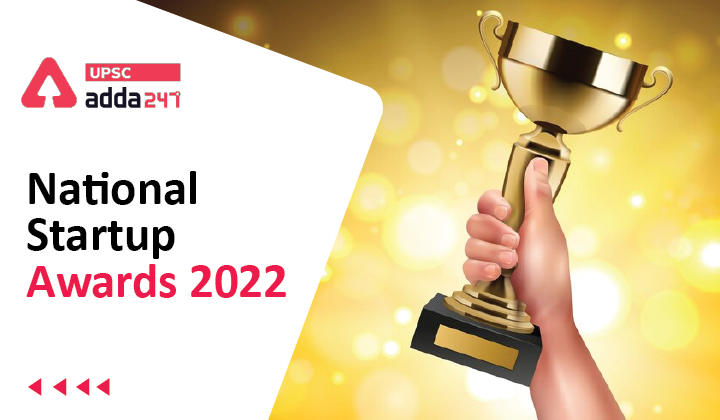 National Startup Awards 2022 UPSC