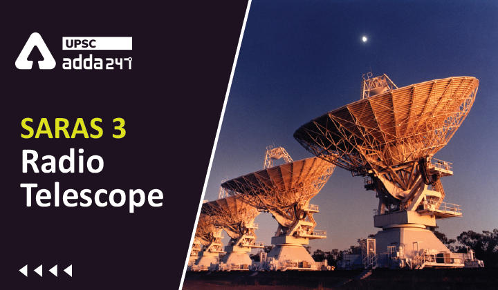 SARAS 3 Radio Telescope UPSC