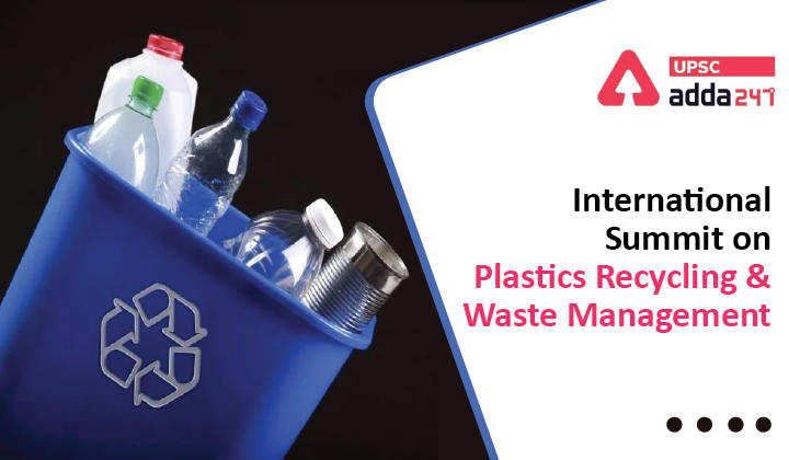 International Summit on Plastics Recycling & Waste Management UPSC
