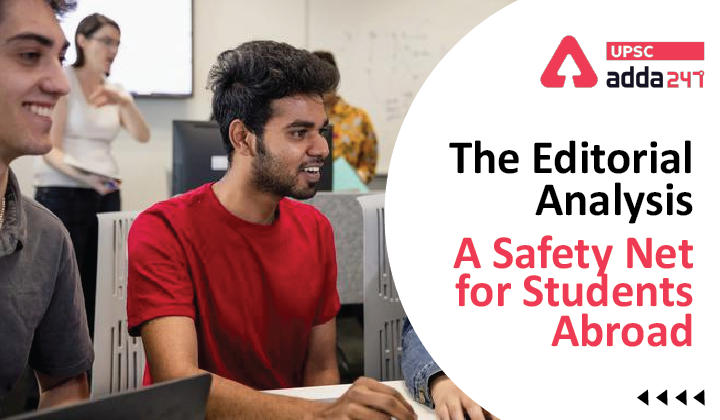 The Editorial Analysis- A Safety Net for Students Abroad