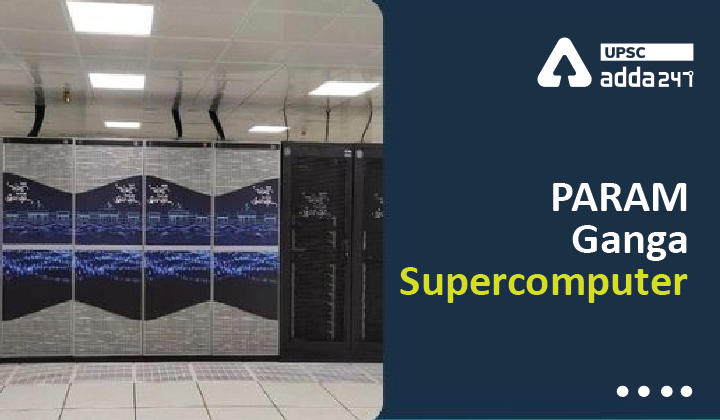 PARAM Ganga Supercomputer UPSC