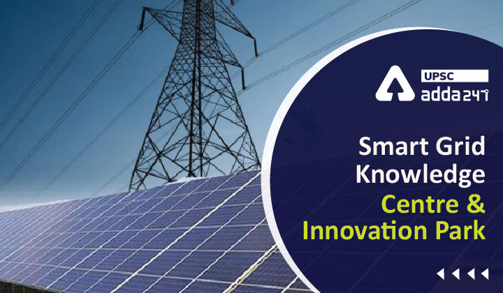 Smart Grid Knowledge Centre and Innovation Park