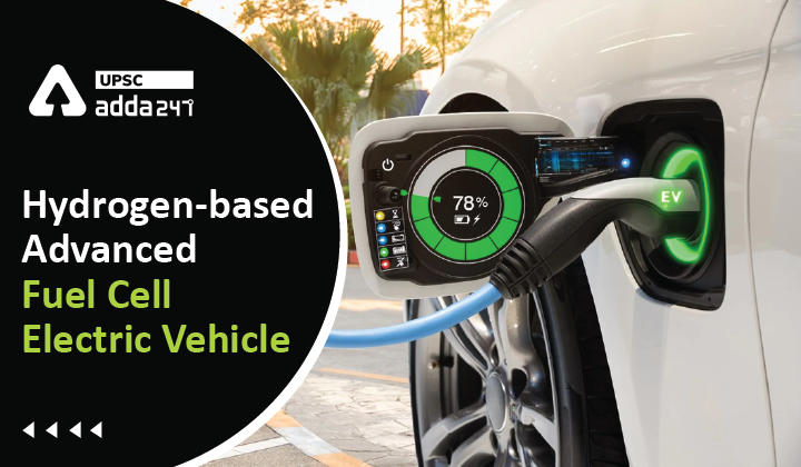 Hydrogen-based Advanced Fuel Cell Electric Vehicle