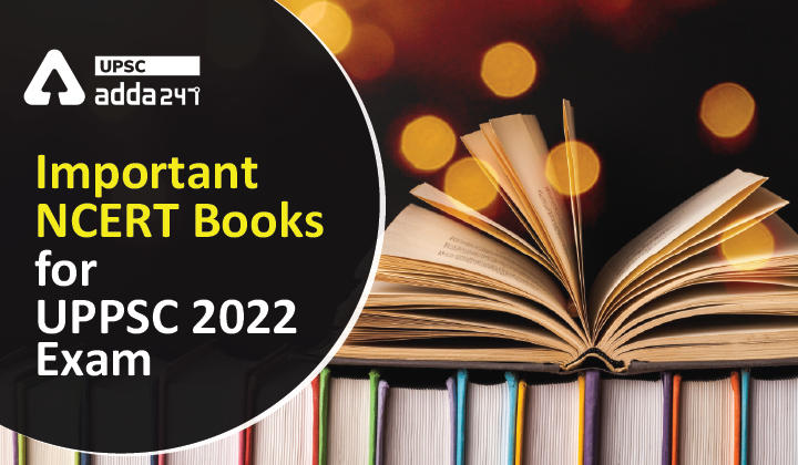 Important NCERT Books for UPPSC 2022 Exam_20.1