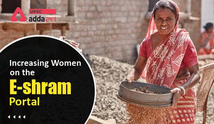 Increasing Women on the E-shram Portal
