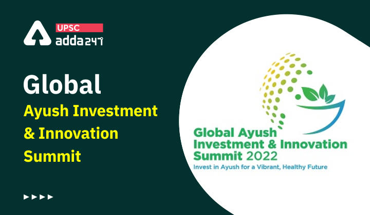 Global Ayush Investment and Innovation Summit 2022