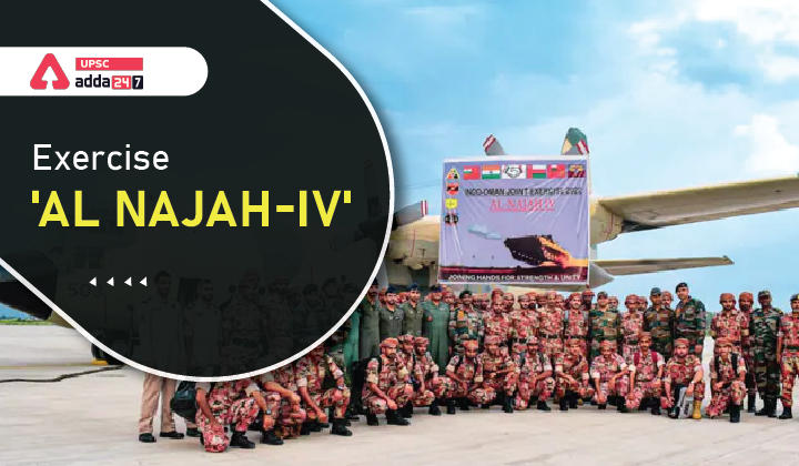 Exercise 'AL NAJAH-IV' UPSC
