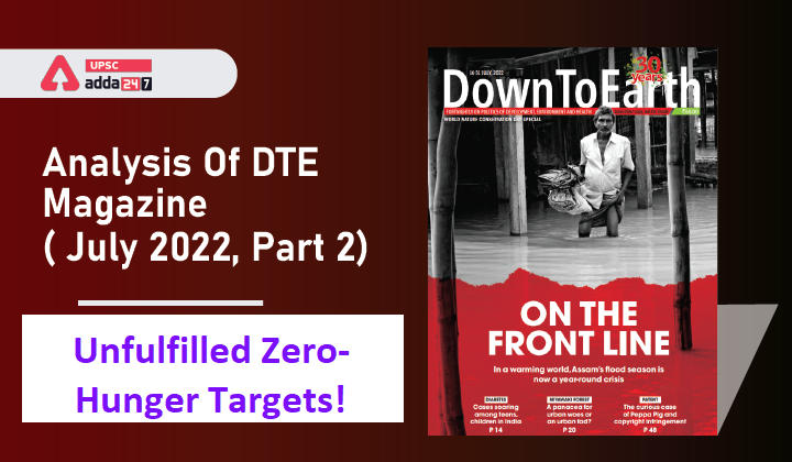 Analysis Of DTE Magazine: Unfulfilled Zero-Hunger Targets!