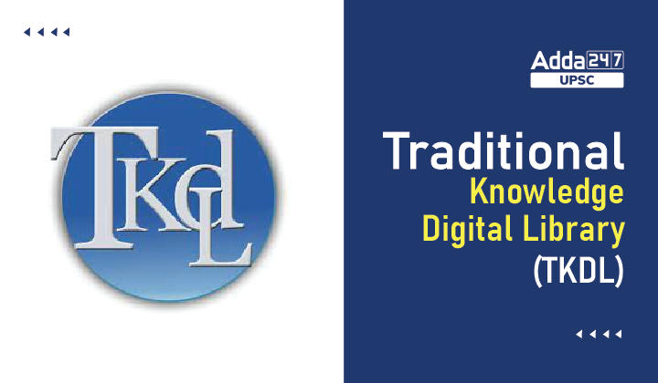 Traditional Knowledge Digital Library (TKDL)