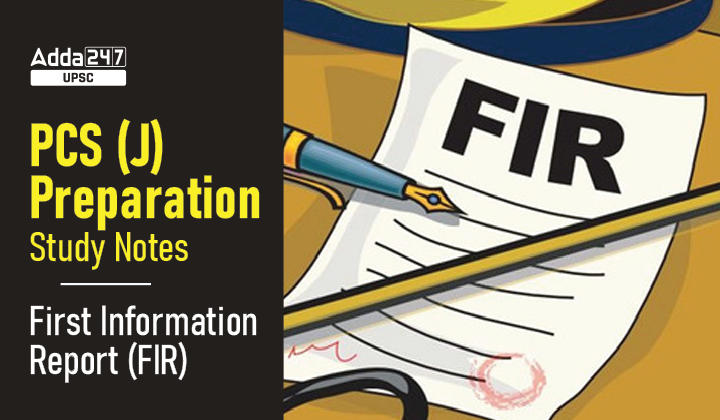 PCS (J) Preparation First Information Report (FIR)
