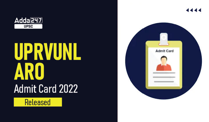 UPRVUNL ARO Admit Card 2022 Released