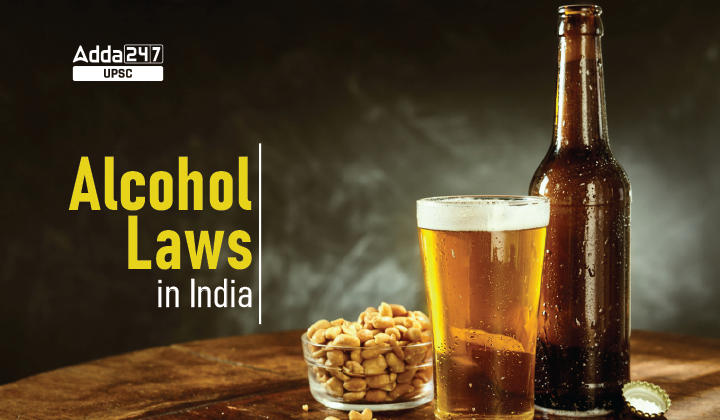 Alcohol Laws in India