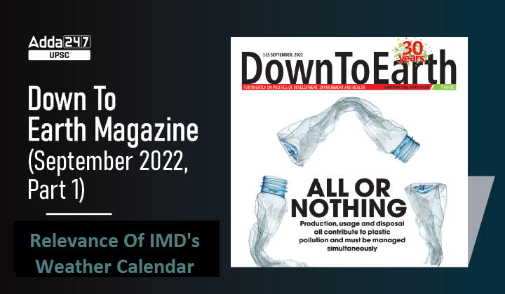 DTE Magazine (September 2022, Part 1): Relevance Of IMD's Weather Calendar
