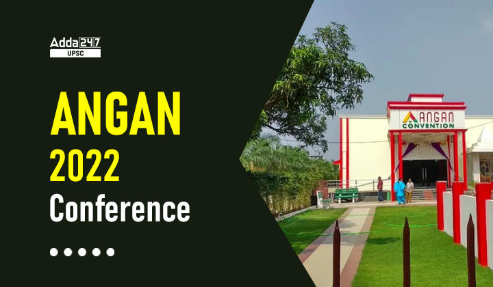 ANGAN 2022 Conference