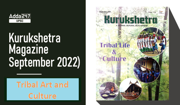 Analysis Of Kurukshetra Magazine: Tribal Art and Culture