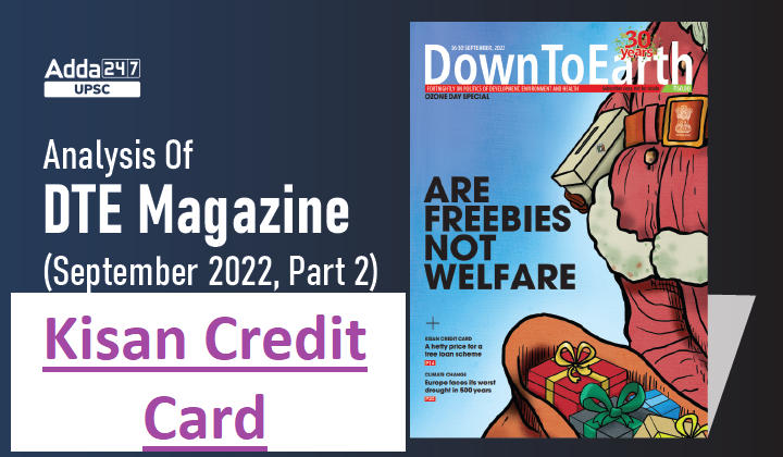 DTE Magazine (September 2022): Kisan Credit Card